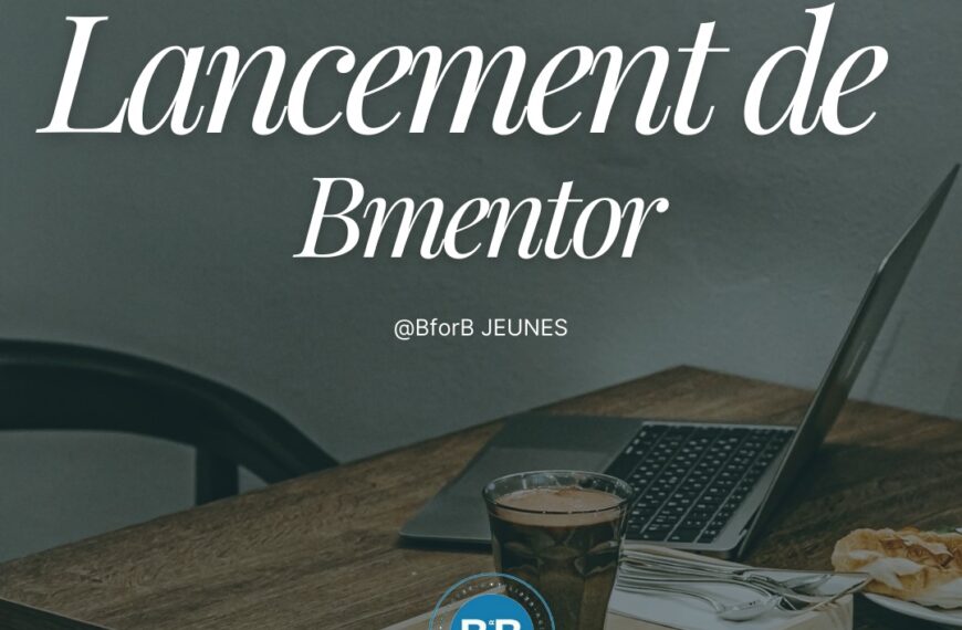 Lancement de BforB Mentor !